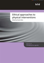 Ethical Approaches To Physical Interventions Vol II